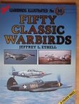 Thumbnail WARBIRDS ILLUSTRATED 50. FIFTY CLASSIC WARBIRDS